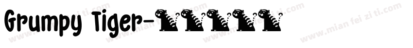 Grumpy Tiger字体转换